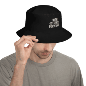 Bucket Hat x Push Fucking Forward