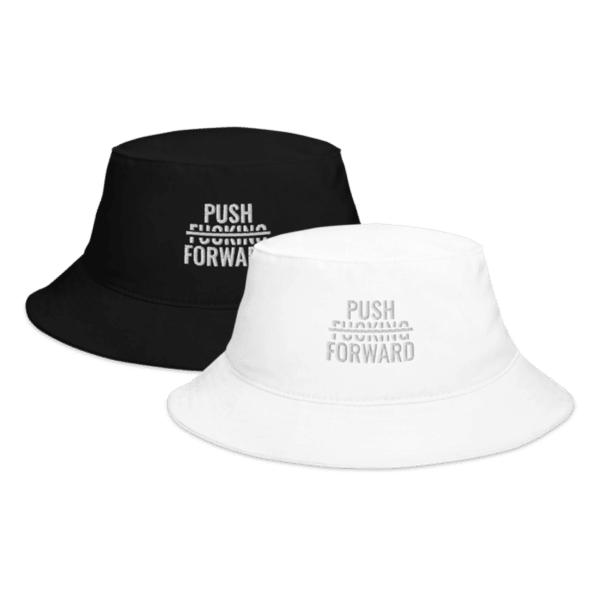 Bucket Hat x Push Fucking Forward - Image 4