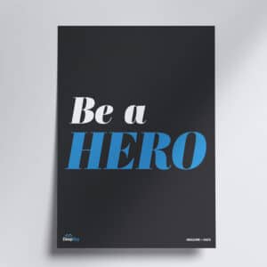 Poster - Be a Hero