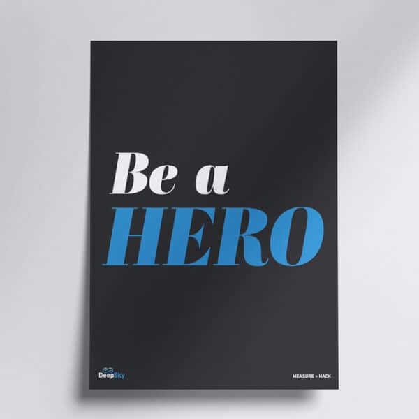 Poster - Be a Hero