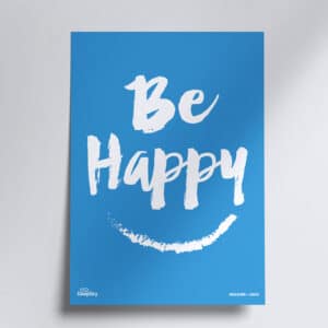 Poster - Be Happy