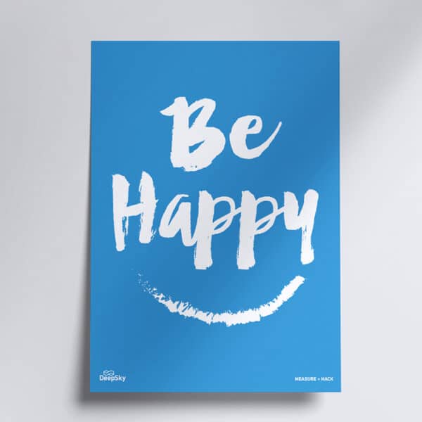 Poster - Be Happy